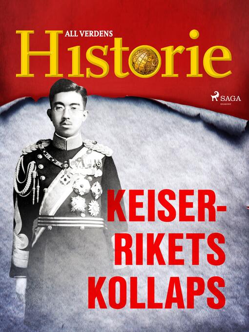 Title details for Keiserrikets kollaps by All Verdens Historie - Available